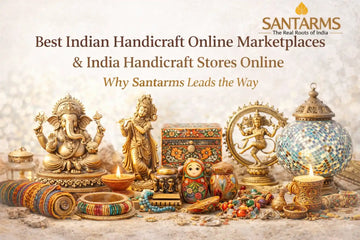 Best Indian Handicraft Online Marketplaces & India Handicraft Stores Online – Why Santarms Leads the Way