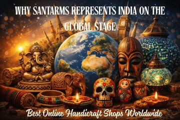 Best Online Handicraft Shops Worldwide: Why Santarms Represents India on the Global Stage