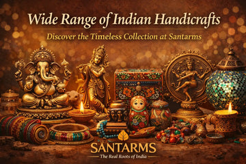 Wide Range of Indian Handicrafts – Discover the Timeless Collection at Santarms